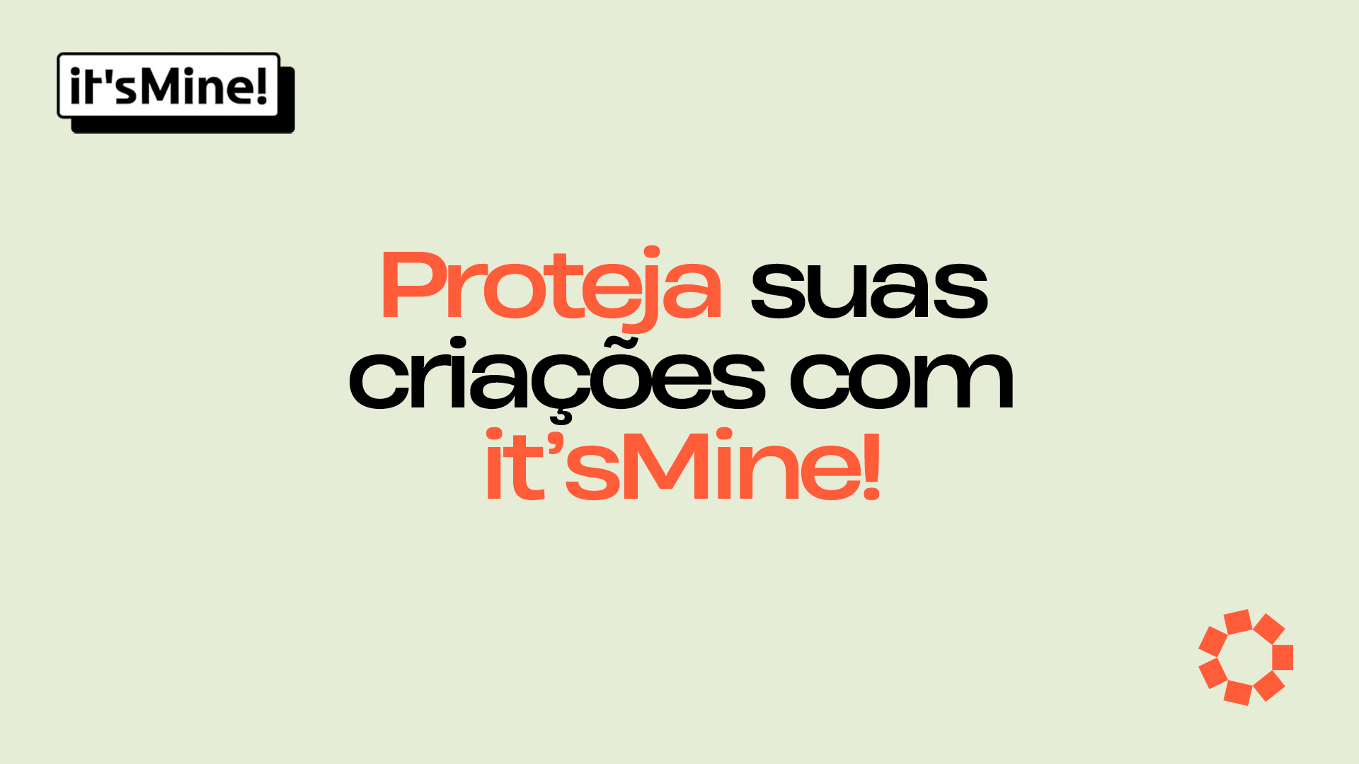 Conheça a it’sMine!: Proteção de criações para designers e criativos.